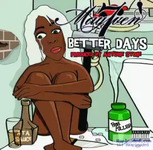 May7ven - Better Days (Prod. By Antoine Stone)